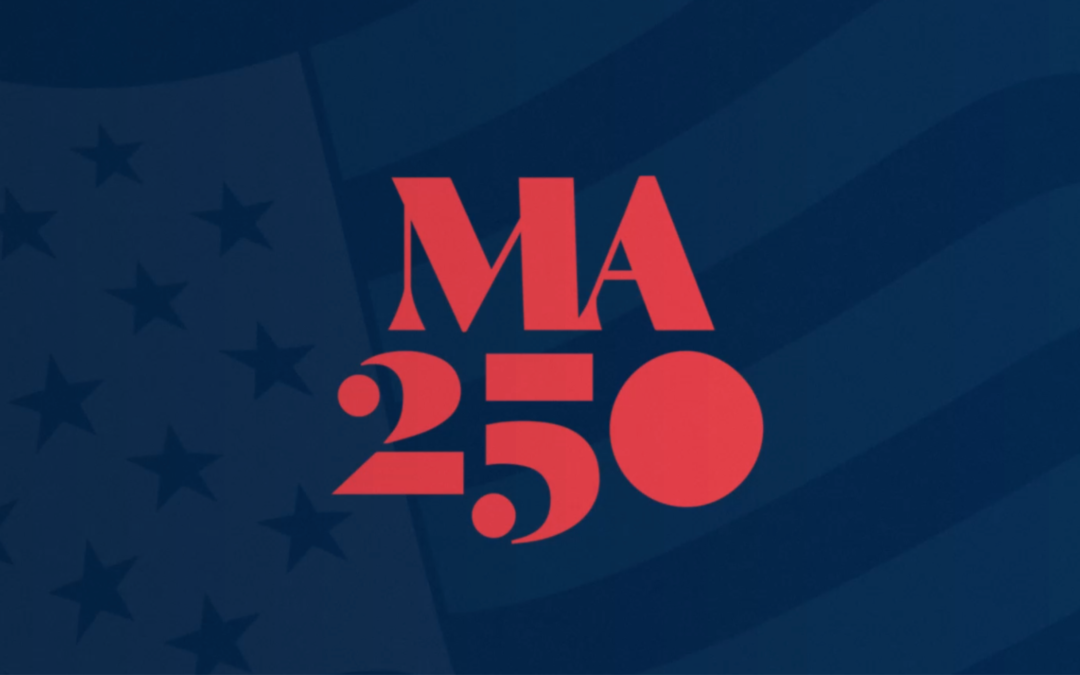 Freedom’s Way Awarded 1 of 37 MA250 Grants!